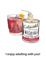 将图片加载到图库查看器,Negroni - ‘I enjoy adulting with you’ - Greeting Card