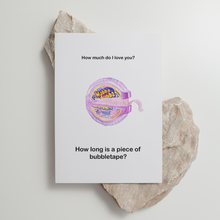 将图片加载到图库查看器,Hubba Bubba - 'How Long is a Piece of Bubble Tape' - Greeting Card