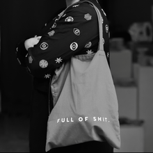 Load image into Gallery viewer, SHOPPING TOTE — FULL OF SHIT
