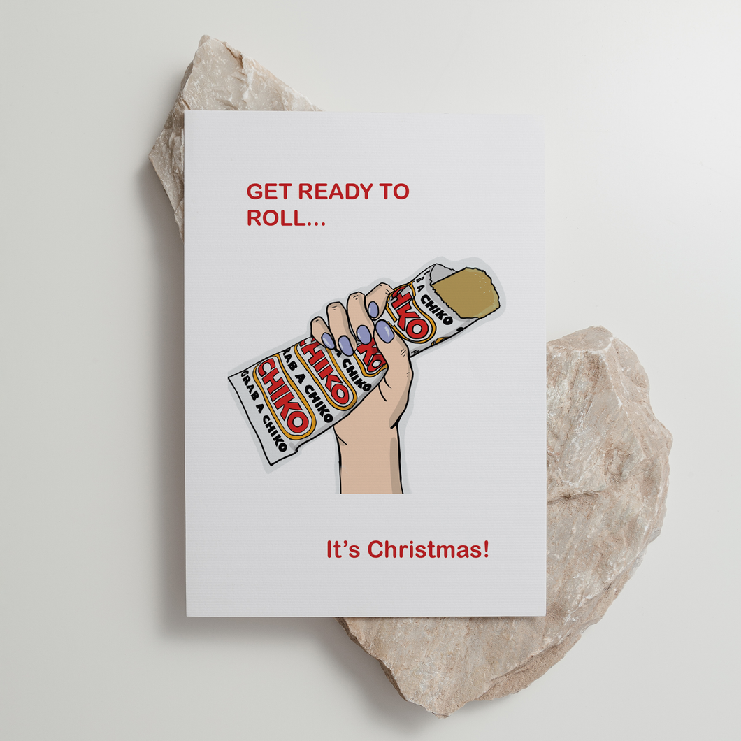 Chiko Roll - 'Get Ready to Roll' - Christmas Card