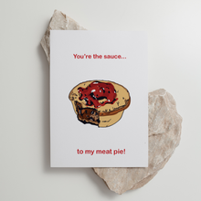 Cargar imagen en el visor de la galería, Meat Pie - &#39;Sauce to My Meat Pie&#39; - Greeting Card
